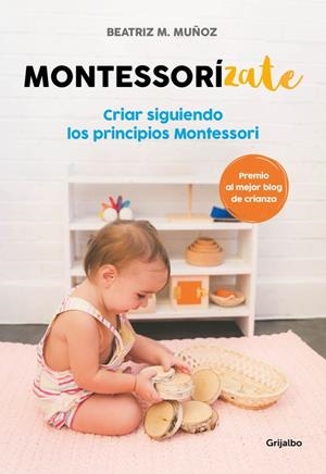 Montessorízate | 9788416895625 | M. Muñoz, Beatriz