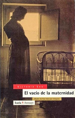 El vacío de la maternidad | 9788474262391 | Sau, Victoria