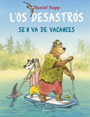 L ós desastrós se n va de vacances | 9788424665524 | Daniel Napp