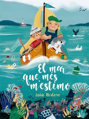 El mar que més m estimo | 9788424666682 | Berloso i Clarà, Laia