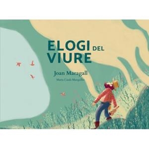 Elogi del viure | 9788415315667 | Joan Maragall, Marta Casals Marquilles