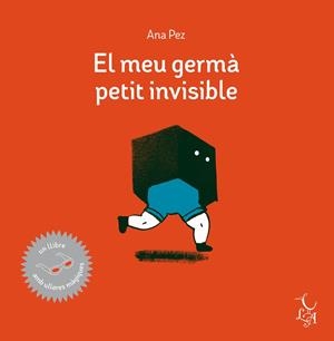 El meu germà invisible | 9788494417290 | Ana Pez