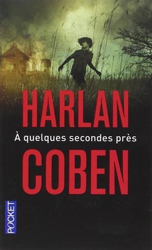 À quelques secondes près | 9782266246262 | Harlan Coben