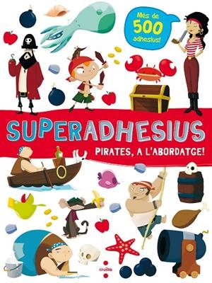 Superadhesius Pirates, a l abordatge! | 9788466144018 | Libri, De Agostini