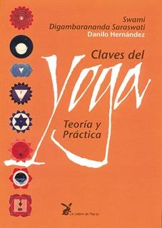 Claves del yoga | 9788487403279 | Digambarananda, Swami / Hernández, Danilo