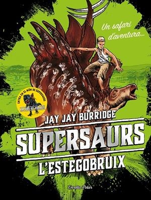 Supersaurus 2 | 9788491375548 | Jay Jay Burridge