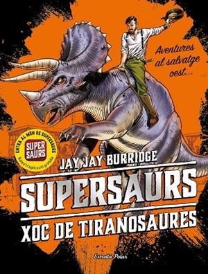 Supersaurus 3 | 9788491377153 | Burridge, Jay