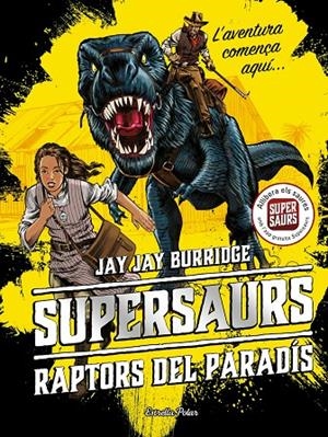 Supersaurs I CAT | 9788491374664 | Jay Jay Burridge
