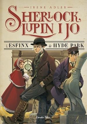 Sherlock, Lupin i jo 8. L'esfinx de Hyde Park | 9788416520169 | Adler, Irene