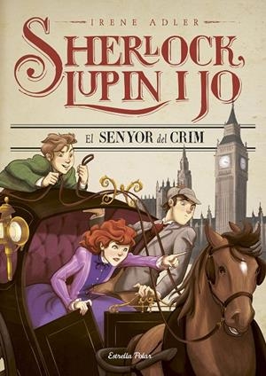 Sherlock, Lupin i jo 10. el senyor del crim | 9788491372035 | Adler, Irene