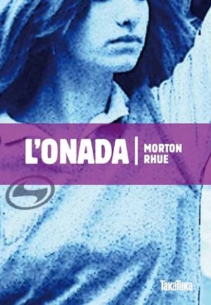 L'Onada | 9788492696352 | Rhue, Morton