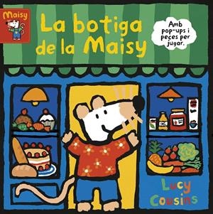La botiga de la Maisy | 9788448853204 | Cousins, Lucy