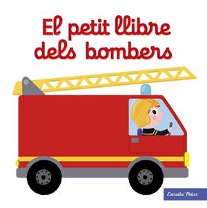 El petit llibre dels bombers | 9788491374268 | Choux, Nathalie