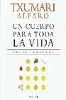 Un cuerpo para toda una vida | 9788466632867 | Txumari Alfaro