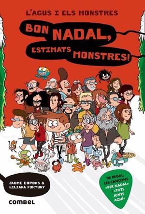L' Agus i els monstres 9. Bon Nadal estimats monstres | 9788491012900 | Copons, Jaume / Fortuny, Liliana