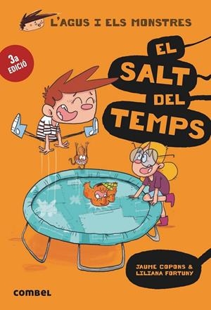 L' Agus i els monstres 8. El salt del temps | 9788491012054 | Copons, Jaume / Fortuny, Liliana