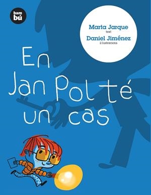 En Jan Pol té un cas | 9788483430613 | Jarque, Marta