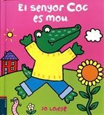 El senyor Coc es mou | 9788447922994 | Jo Lodge