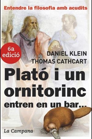 Plató i un ornitorinc entren en un bar... | 9788496735149 | Daniel Klein, Thomas Cathcart