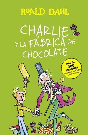 Charli y la fábrica de chocolate | 9788420482880 | Roald Dahl