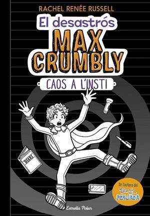 El desastrós Max Crumby 2 | 9788491375012 | Rachel Renée Russell