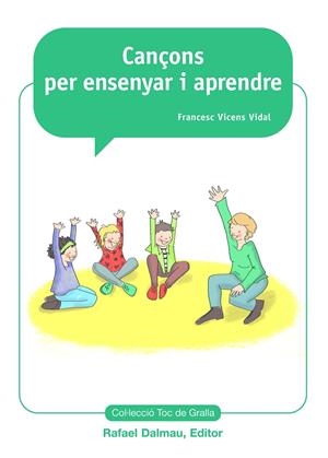 Cançons per ensenyar i aprendre | 9788423208234 | Vidal, Francesc Vicens