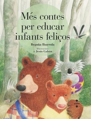 Més contes per educar infants feliços | 9788466146760 | Ibarrola, Begoña
