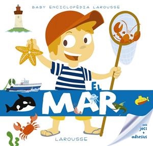 El mar (Larousse) | 9788416984480 | Larousse Editorial