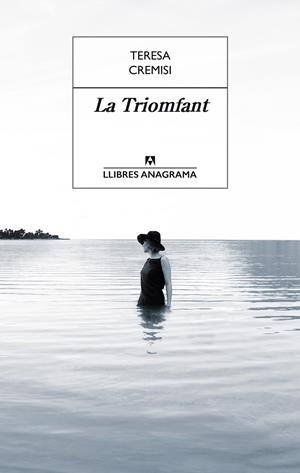 La Triomfant | 9788433915375 | Teresa Cremisi