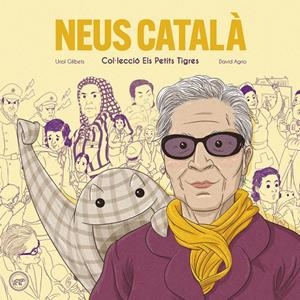 Neus Català | 9788416855667 | Gilibets Uriol