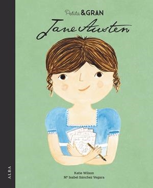 Petita & GRAN. Jane Austen | 9788490653883 | Sánchez Vegara, María Isabel