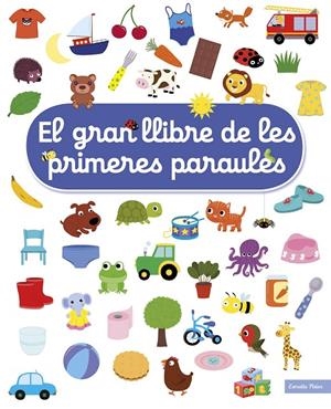 El gran llibre de les primeres paraules | 9788491377900 | Choux, Nathalie