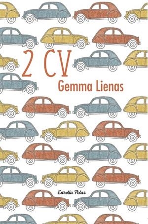 2 CV | 9788499321806 | Lienas, Gemma