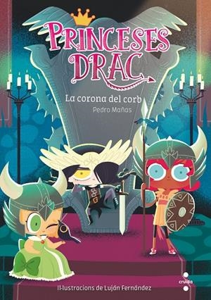 Princeses Drac 12. La corona del corb | 9788466149655 | Mañas Romero, Pedro