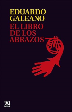 El libro de los abrazos | 9788432306907 | Eduardo Galeano