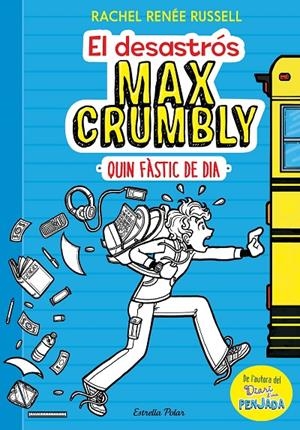 El desastrós Max Crumbly | 9788491371861 | Rachel Renée Russell