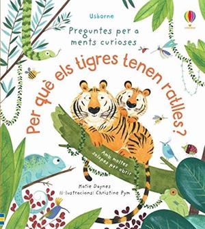 Per què els tigres tenen ratlles | 9781474979627 | Daynes Katie