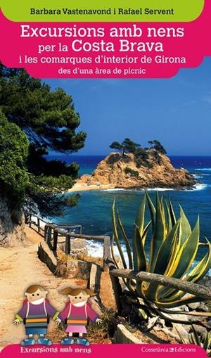 Excursions amb nens per la Costa Brava | 9788490343203 | Vastenavond, Barbara / Servent, Rafael