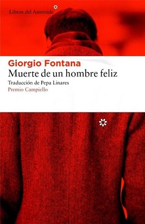 Muerte de un hombre feliz | 9788416213672 | Girogio Fontana