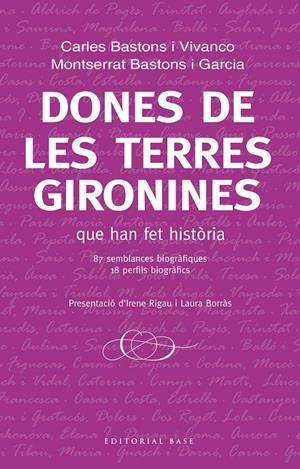 Dones de les terres gironines | 9788417183271 | Carles Bastons, Montserrat Bastons