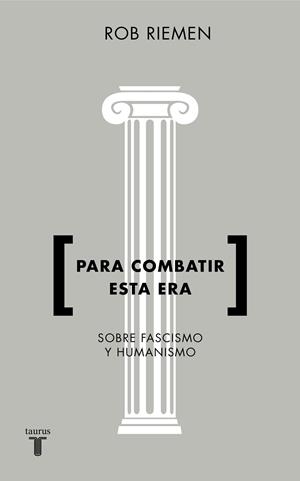 Para combatir esta era | 9788430619238 | Riemen, Rob