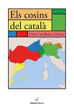 Els cosins del català | 9788494977992 | Carltes Castellanos Llorenç