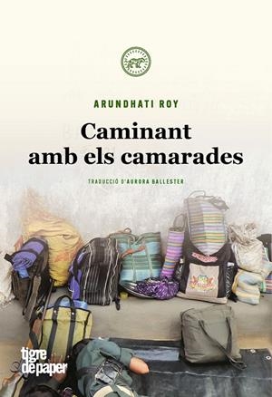 Caminant amb els camarades | 9788416855537 | Arundhati Roy