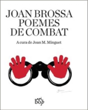 Jopan Brossa. Poemes de combat | 9788494829994 | Brossa, Joan