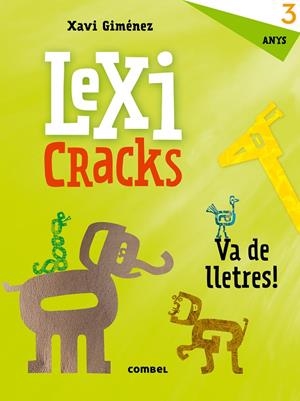 Lexicracks 3 anys | 9788491011590 | Giménez Bueno, Xavier Manel
