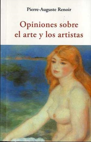 Opiniones sobre el arte y los artistas | 9788497169806 | Pierre Auguste Renoir