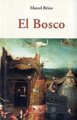 El Bosco. | 9788497169660 | BRION, MARCEL