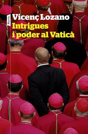 Intrigues i poder al Vaticà | 9788498094848 | Vicenç Lozano