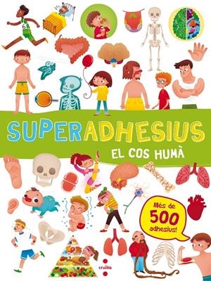 Superadhesius el cos humà | 9788466144032 | Libri, De Agostini