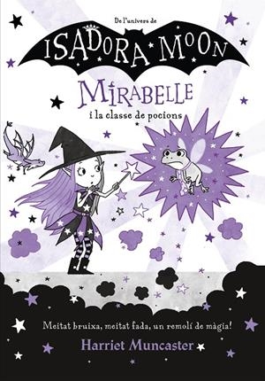 Mirabelle 3. Mirabelle i la classe de pocions | 9788420456690 | Muncaster, Harriet